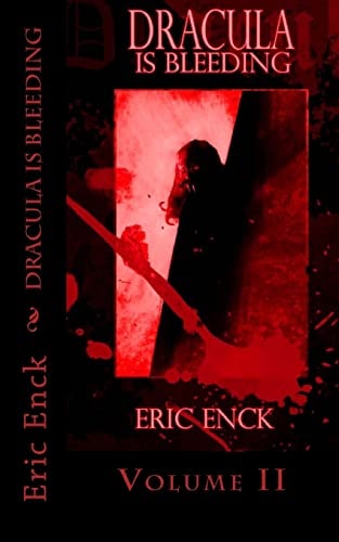 Dracula Is Bleeding Volume 2