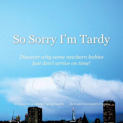 So Sorry I'm Tardy Discover Why Some Newborn Babies Just Dont Arrive on Time!
