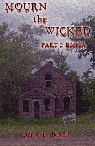 Mourn the Wicked Part I: Emma