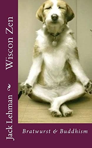 Wiscon Zen Bratwurst & Buddhism