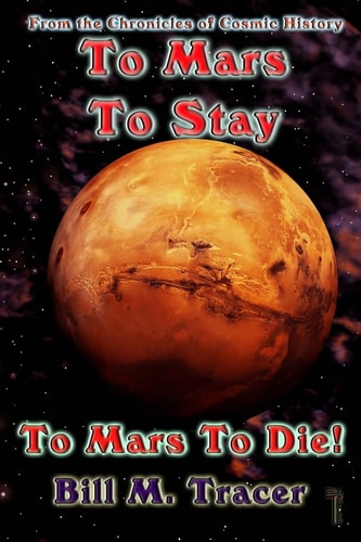 To Mars To Stay To Mars To Die