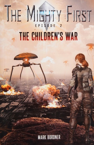 The Mighty First, Episode 2 The Children's War