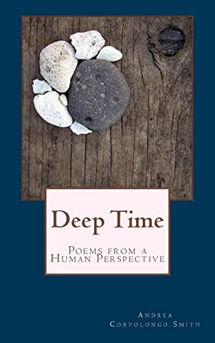 Deep Time Poems from a Human Perspective