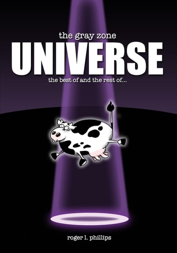 The Gray Zone UNIVERSE! The Complete Collection of Alien Comics from "The Gray Zone" Series!