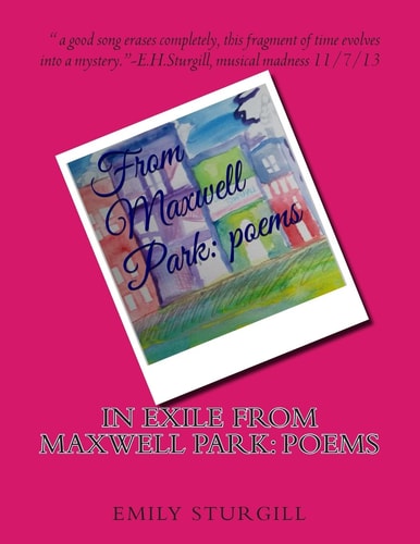 In Exile from Maxwell Park Poems