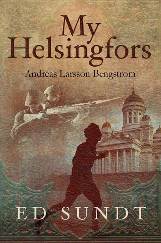 My Helsingfors Andreas Larsson Bengstrom