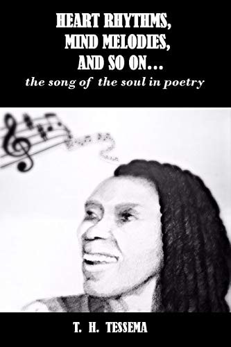 Heart Rhythms, Mind Melodies, and So On... The Song of the Soul in Poetry