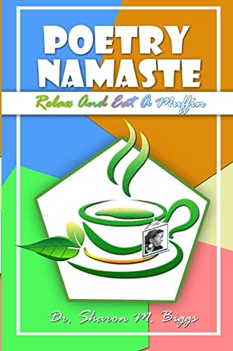 Poetry Namaste Relax And Eat A Muffin