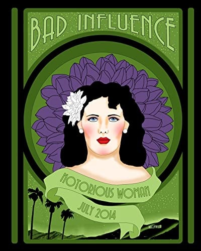 Bad Influence July 2014 Notorious Woman