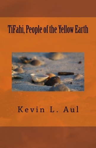 TiFahi, People of the Yellow Earth