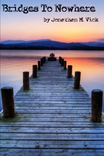 Bridges To Nowhere