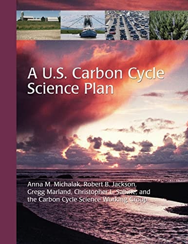 A U. S. Carbon Cycle Science Plan