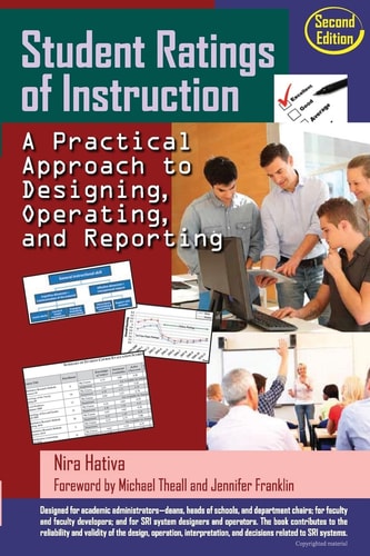 Student Ratings of Instruction: a Practical Approach to Designing, Operating, and Reporting Second Edition