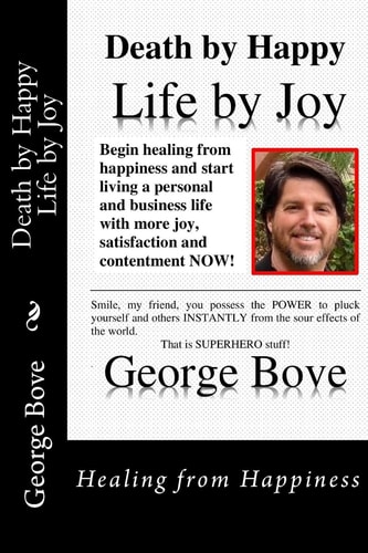 Death by Happy Life by Joy