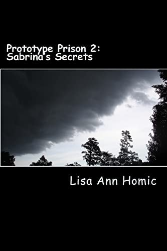 Prototype Prison 2 Sabrina's Secrets