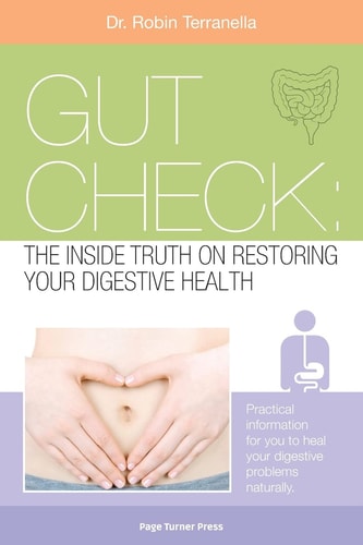 Gut Check The Inside Truth on Restoring Your Digestive Health