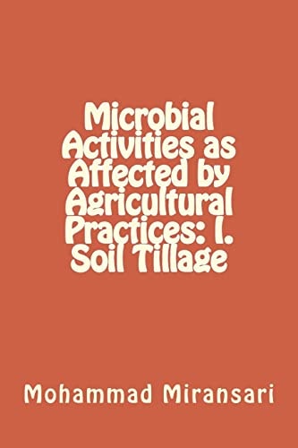 Microbial Activities as Affected by Agricultural Practices I. Soil Tillage