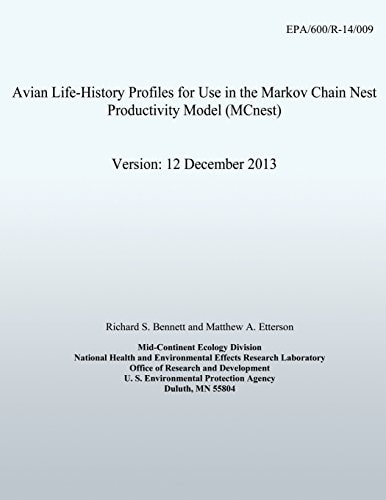Avian Life-History Profiles for Use in the Markov Chain Nest Productivity Model (MCnest) Version 12 December 2013