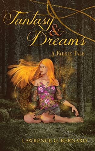 Fantasy and Dreams A Faerie Tale