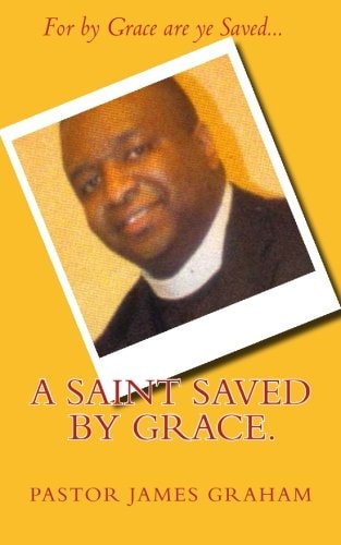 A Saint Saved by Grace.
