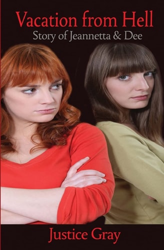 Vacation from Hell Story of Jeannetta and Dee
