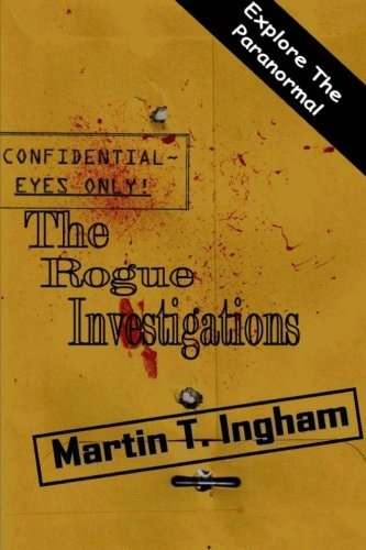 The Rogue Investigations