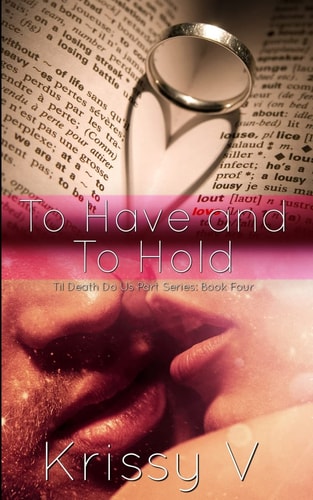 To Have and To Hold