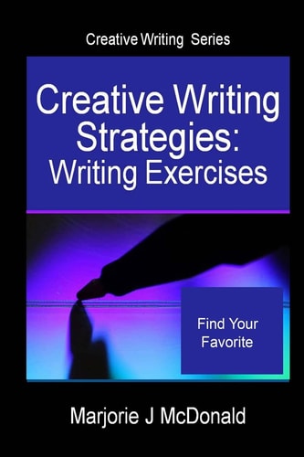 Creative Writing Strategies Writing Exercises (Creative Writing Series)