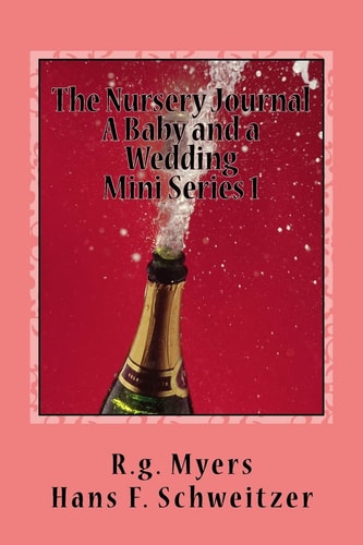 The Nursery Book A Baby and a Wedding