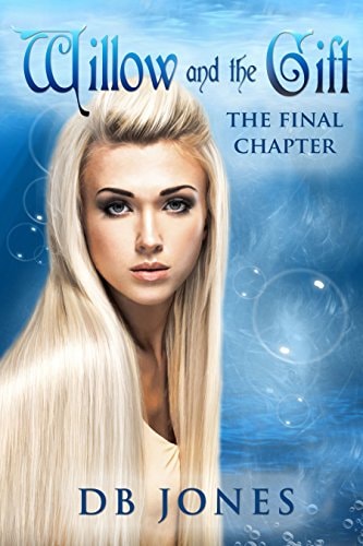Willow and Gift The Final Chapter