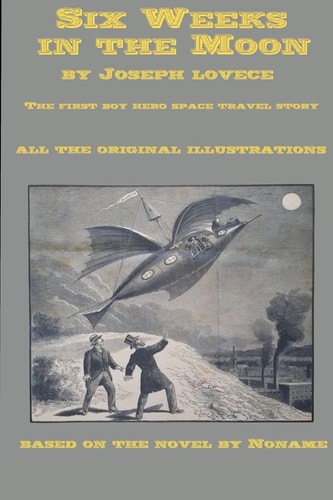 Six Weeks in the Moon
