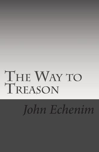The Way to Treason The Treason Trilogy: Book 1