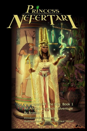 Princess Nefertari: Protectress of the Nile Nefertari Saga Book 1