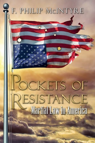 Pockets of Resistance Martial Law in America