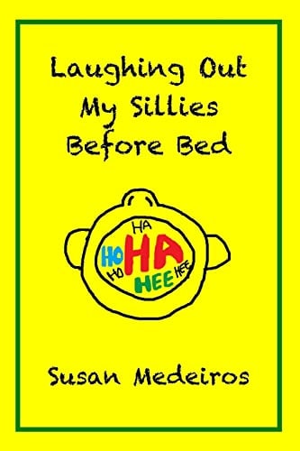 Laughing Out My Sillies Before Bed