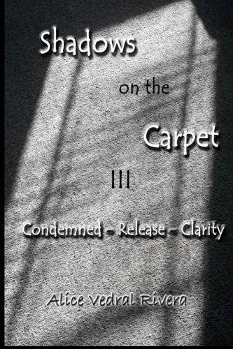 Shadows on the Carpet III Condemned - Release - Clarity