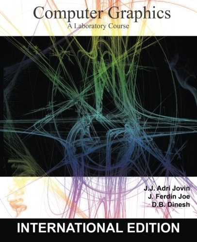 Computer Graphics A Laboratory Course