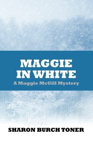 Maggie in White Maggie McGill Mystery