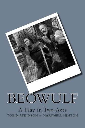 Beowulf A Play in Two Acts