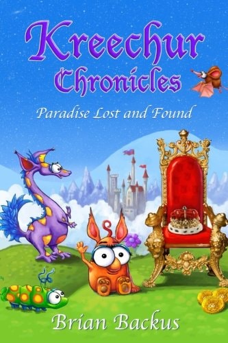 Kreechur Chronicles Paradise Lost and Found