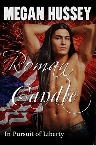 Roman Candle In Pursuit of Liberty