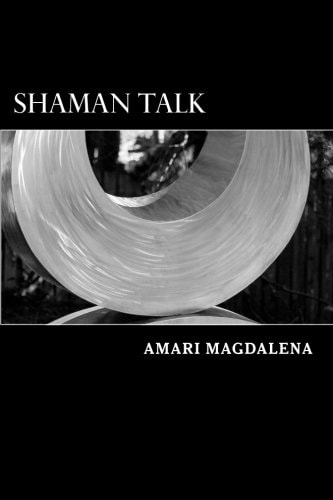 Shaman Talk A Nagual Woman's Blog