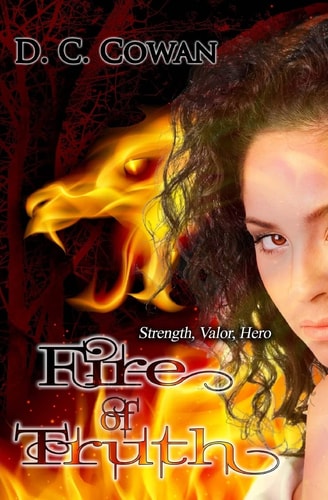 Fire of Truth Strength, Valor, Hero