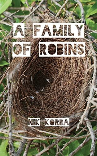 A Family of Robins