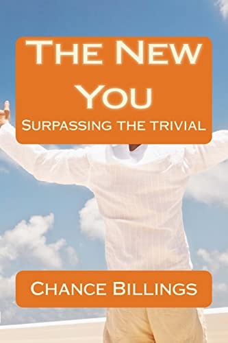 The New You Surpassing the Trivial