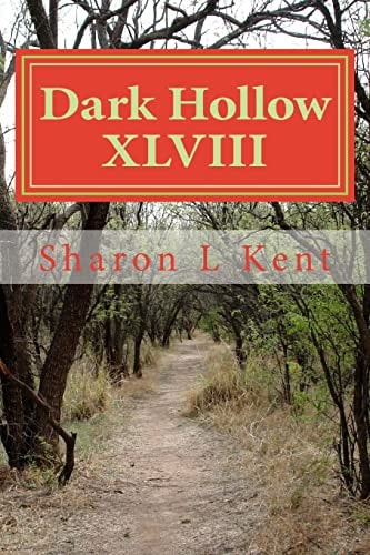 Dark Hollow XLVIII