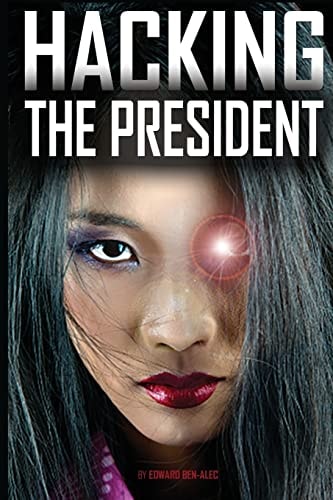 Hacking the President