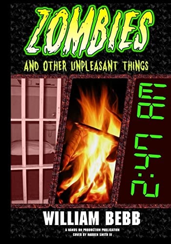 Zombies and Other Unpleasant Things