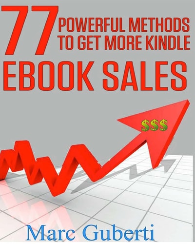 77 Powerful Methods to Get More Kindle EBook Sales