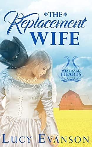 The Replacement Wife A Mail Order Bride Romance